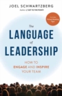 The Language of Leadership : How to Engage and Inspire Your Team - Book
