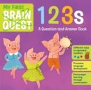 My First Brain Quest 123s : A Question-and-Answer Book - Book
