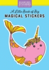 A Little Book of Big Magical Stickers - Book
