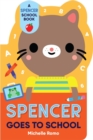 Spencer Goes to School - Book