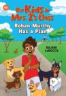 Rohan Murthy Has a Plan (The Kids in Mrs. Z's Class #2) - Book