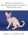 Medical, Genetic & Behavioral Risk Factors of Devon Rex Cats - eBook