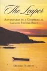 The Leaper : Adventures in a Commercial Salmon Fishing Boat - eBook