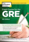 Crash Course for the GRE, 6th Edition - eBook