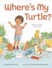 Where's My Turtle? - Book