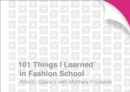 101 Things I Learned(R) in Fashion School - eBook