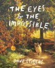 Eyes and the Impossible - eBook