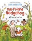 Our Friend Hedgehog - eBook