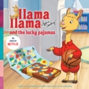 Llama Llama and the Lucky Pajamas - Book