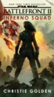 Battlefront II: Inferno Squad (Star Wars) - eBook