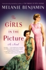 Girls in the Picture : A Novel - Book