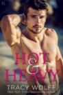 Hot & Heavy - eBook