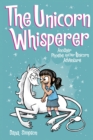 The Unicorn Whisperer : Another Phoebe and Her Unicorn Adventure - Book