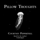 Pillow Thoughts - eAudiobook