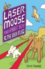 Laser Moose and Rabbit Boy: As the Deer Flies - Book