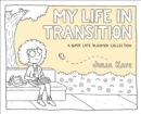 My Life in Transition : A Super Late Bloomer Collection - eBook