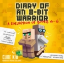 Diary of an 8 Bit Warrior Collection : Books 4-6 - eAudiobook