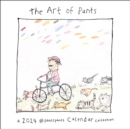 The Art of Pants 2024 Wall Calendar - Book