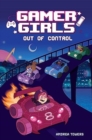 Gamer Girls: Out of Control - Book