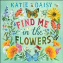 Katie Daisy 2025 Wall Calendar : Find Me in the Flowers - Book