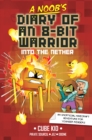 A Noob's Diary of an 8-Bit Warrior : Into the Nether - eBook