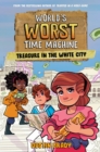 World's Worst Time Machine : Treasure in the White City - eBook