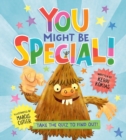 You Might Be Special! - Book
