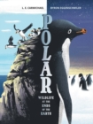 Polar : Wildlife at the Ends of the Earth - Book