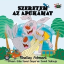 Szeretem az Apukamat : I Love My Dad - Hungarian edition - eBook