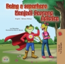 Being a Superhero Menjadi Seorang Adiwira : English Malay Bilingual Book for Children - eBook