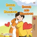 Boksor ve Brandon Boxer and Brandon - eBook