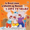 Is Brea Liom a bheith ag Roinnt I Love to Share - eBook
