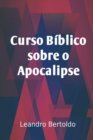 Curso Biblico Sobre o Apocalipse - eBook