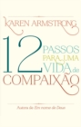 12 passos para uma vida de compaixao - eBook