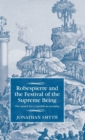 Robespierre and the Festival of the Supreme Being : The Search for a Republican Morality - Book