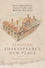 Finding Shakespeare's New Place : An Archaeological Biography - Book