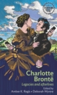 Charlotte Bronte : Legacies and Afterlives - eBook