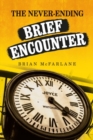 The Never-Ending Brief Encounter - Book