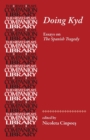 Doing Kyd : Essays on the Spanish Tragedy - Book