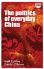 The Politics of Everyday China - Book