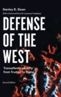 Defense of the West : Transatlantic Security from Truman to Trump, - Book