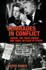Comrades in Conflict : Labour, the Trade Unions and 1969's in Place of Strife - Book