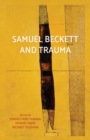 Samuel Beckett and Trauma - Book