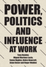 Power, politics and influence at work - eBook