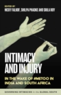 Intimacy and Injury : In the Wake of #Metoo in India and South Africa - Book