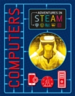 Adventures in STEAM: Computers - Book
