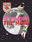 Space Station Academy: Destination The Moon - Book