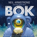 The Book of Bok : One Moon Rock's Journey Through Time and Space - eBook