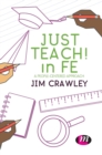 Just Teach! in FE : A people-centered approach - Book