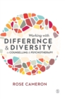 Working with Difference and Diversity in Counselling and Psychotherapy - Book